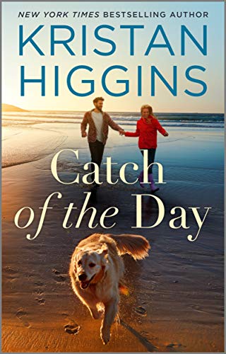 Catch of the Day by Kristan Higgins