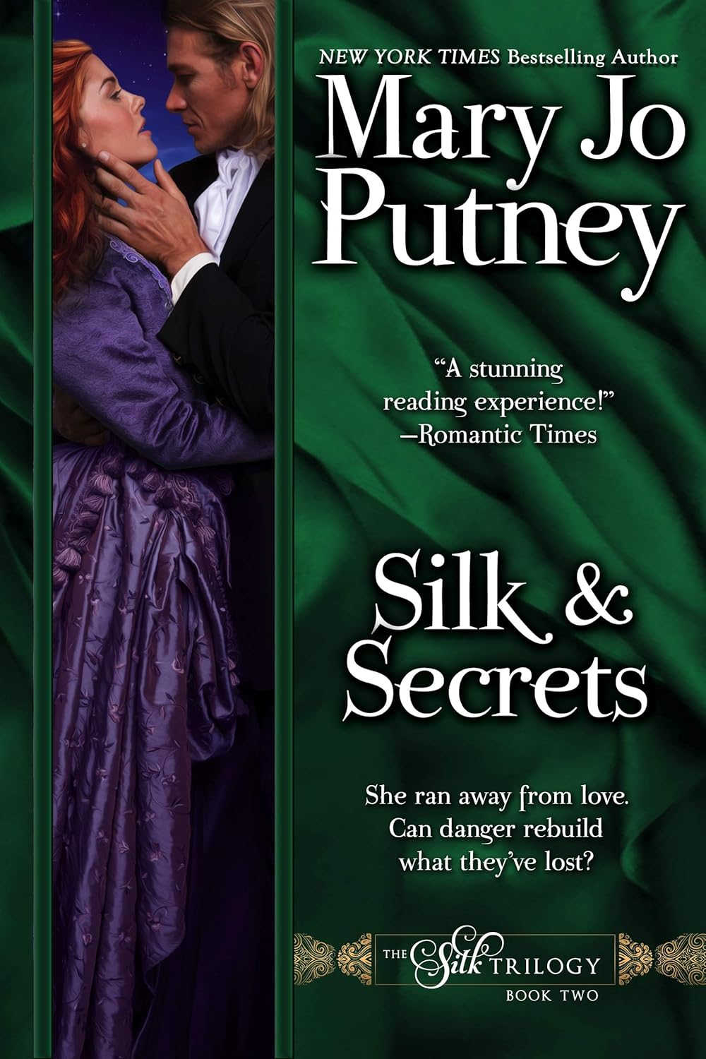 Silk and Secrets by Mary Jo Putney
