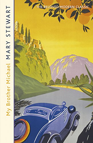 My Brother Michael by Mary Stewart