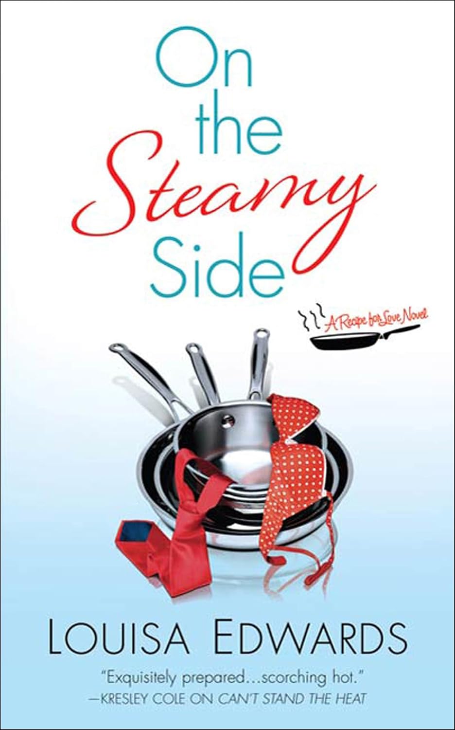 On the Steamy Side by Louise Edwards