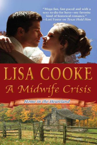 A Midwife Crisis by Lisa Cooke