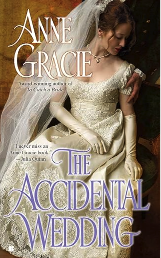 The Accidental Wedding by Anne Gracie
