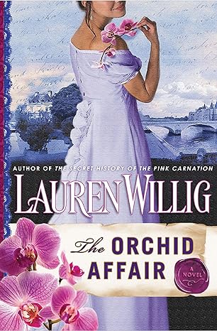 The Orchid Affair by Lauren Willig