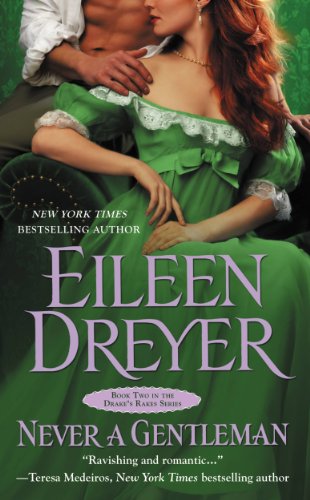 Never a Gentleman by Eileen Dreyer