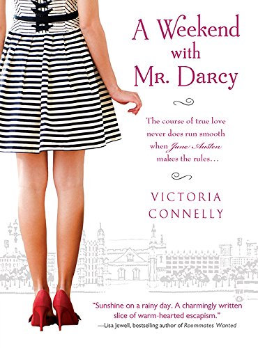 A Weekend with Mr. Darcy by Victoria Connelly