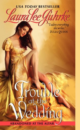 Trouble at the Wedding by Laura Lee Gurhke