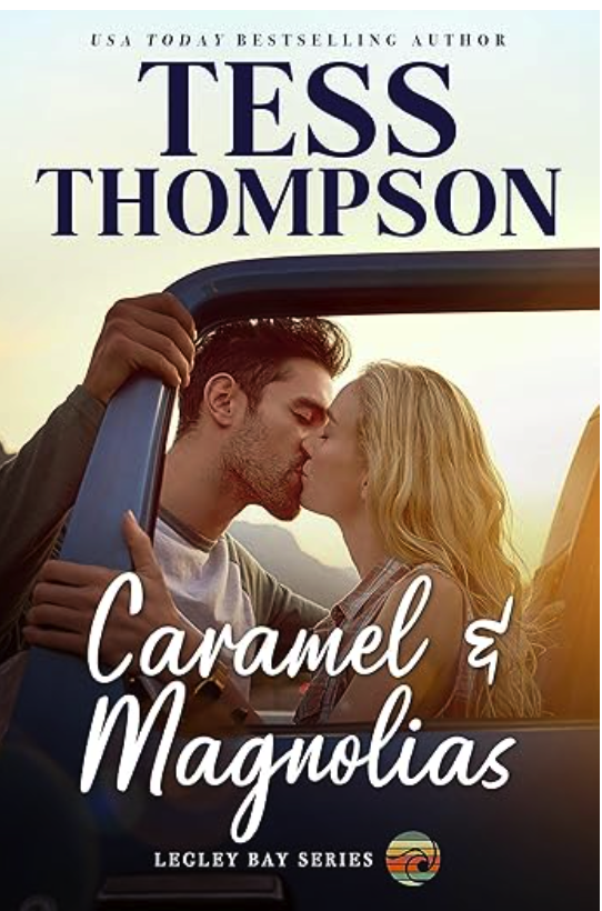 Caramel and Magnolias by Tess Thompson