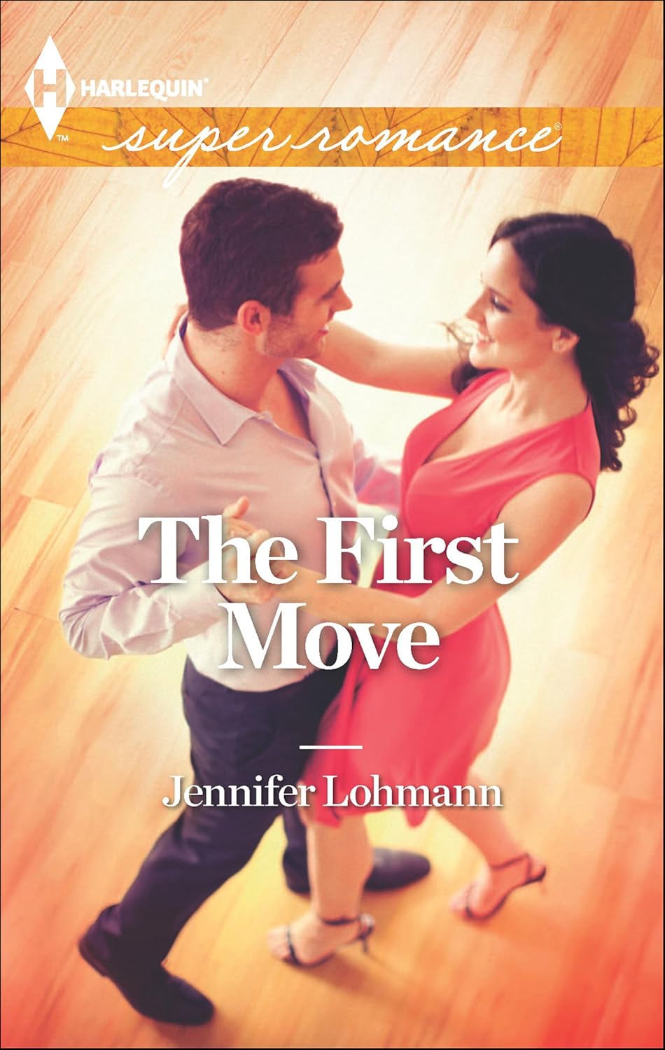 The First Move by Jennifer Lohmann