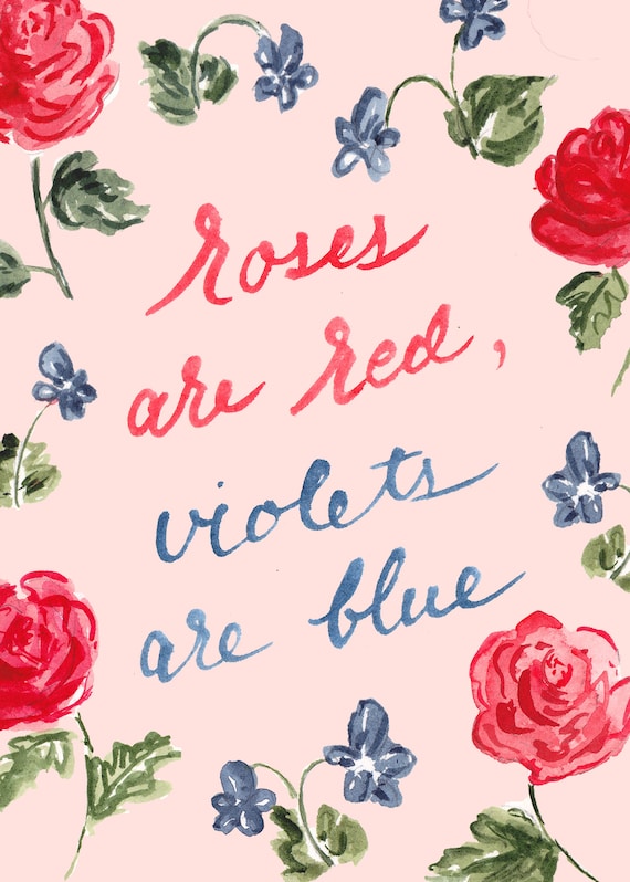 Roses are red, violets are blue. Like love poems? Here a few.