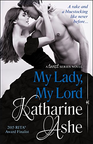 My Lady, My Lord by Katharine Ashe