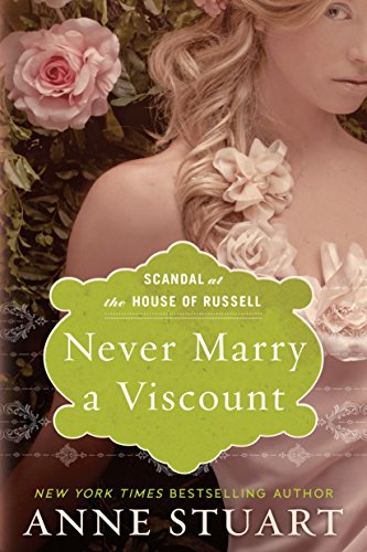 Never Marry a Viscount by Anne Stuart
