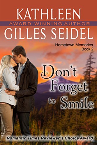 Don’t Forget to Smile by Kathleen Gilles Seidel