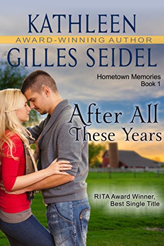 After All These Years by Kathleen Gilles Siedel