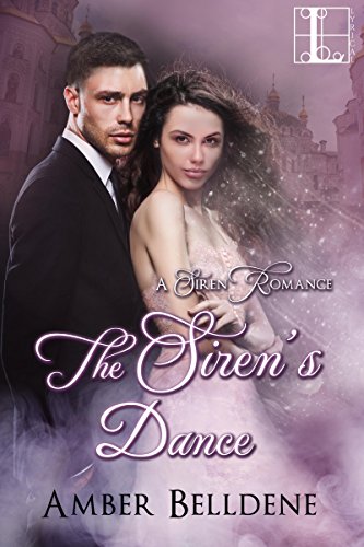 The Siren’s Dance by Amber Belldene