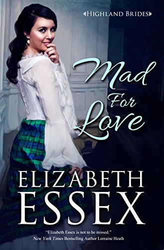 Mad for Love by Elizabeth Essex
