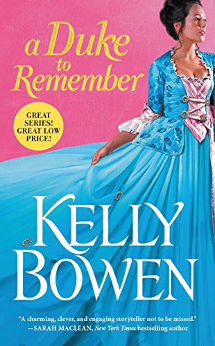 A Duke to Remember by Kelly Bowen