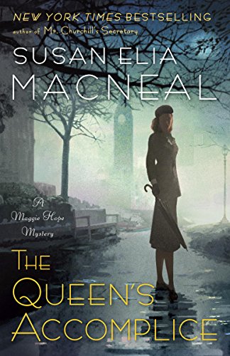 The Queen’s Accomplice by Susan Elia MacNeal