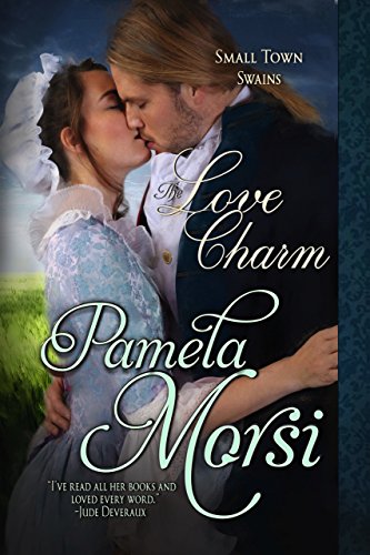 The Love Charm by Pamela Morsi