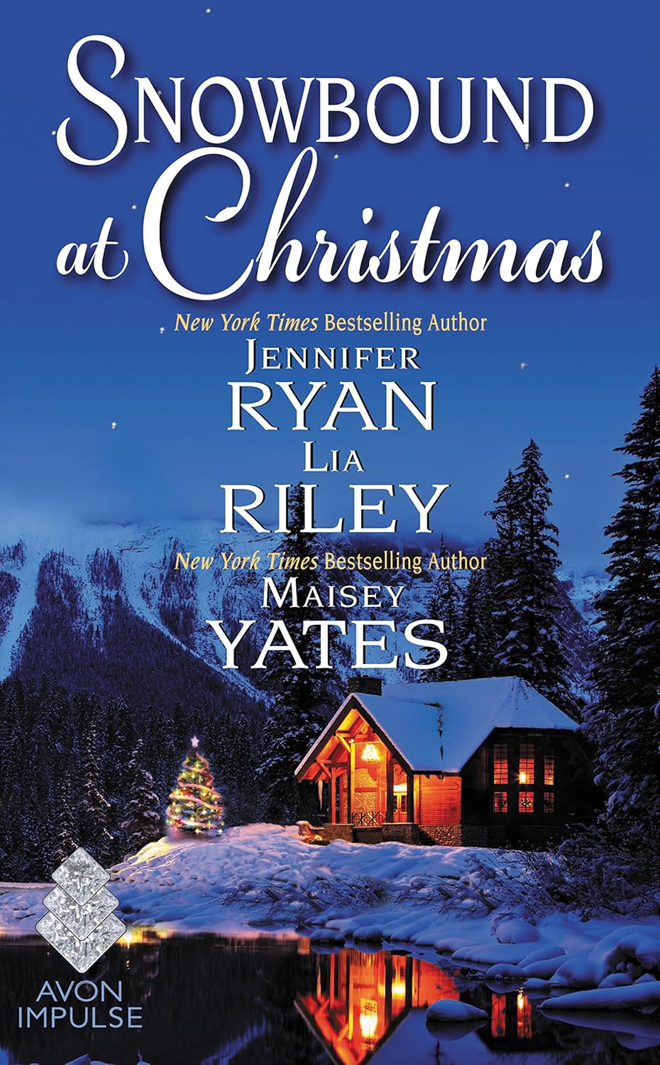 Snowbound at Christmas by – Jennifer Ryan, Maisey Yates, and Lia Riley