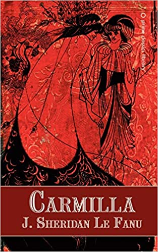 Carmilla by Joseph Sheridan Le Fanu