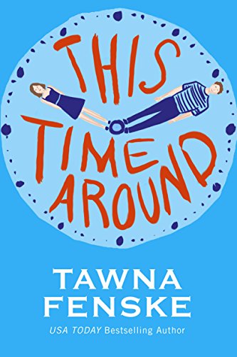 This Time Around by Tawna Fenske