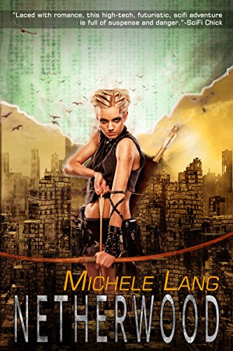 Netherwood by Michele Lang