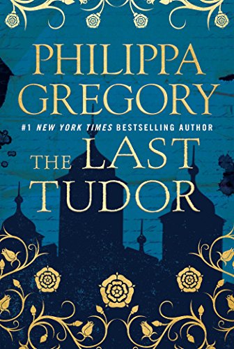 The Last Tudor by Philipa Gregory