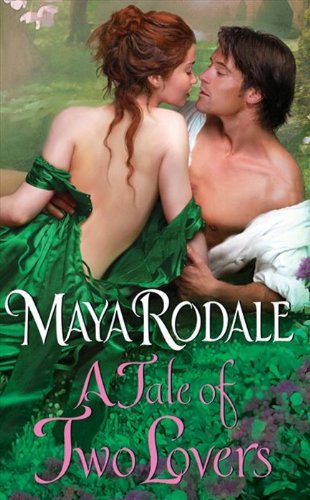 A Tale of Two Lovers by Maya Rodall