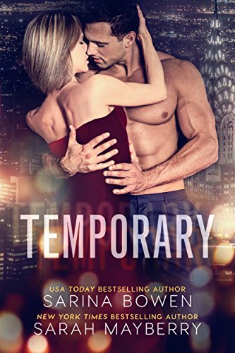 Temporary by Sarina Bowen and Sarah Mayberry