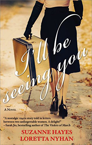 I'll Be Seeing You by Suzanne Hayes