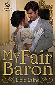 My Fair Baron by Licie Laine