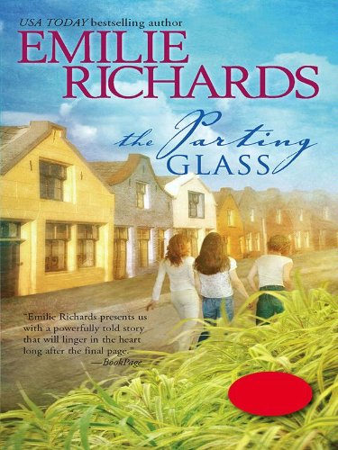 The Parting Glass by Emilie Richards