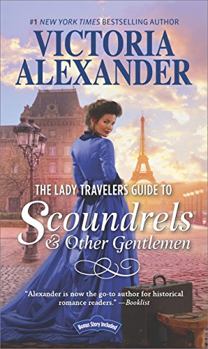 The Lady Travelers Guide to Scoundrels & Other Gentlemen by Victoria Alexander