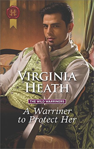 A Warriner to Protect Her by Virginia Heath