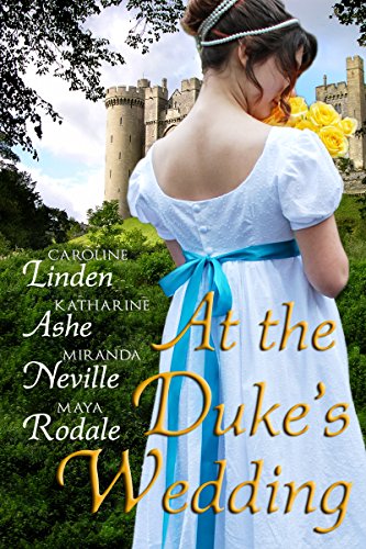 At the Duke’s Wedding