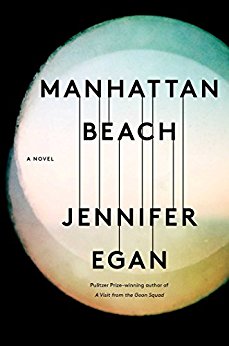 Manhattan Beach by Jennifer Egan: A Pandora’s Box