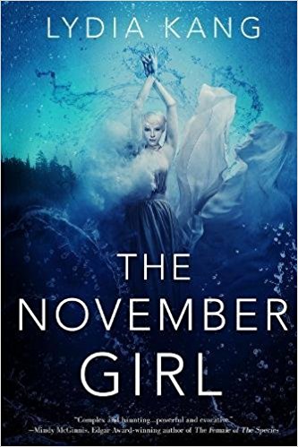 The November Girl by Lydia Kang