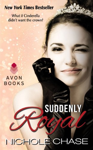 Suddenly Royal by Nicole Chase