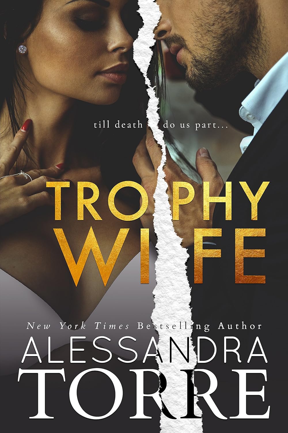 Trophy Wife by Alessandra Torre
