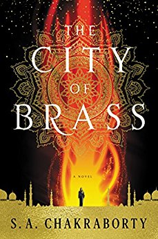The City of Brass by S. A. Chakraborty