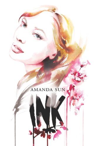 Ink by Amanda Sun
