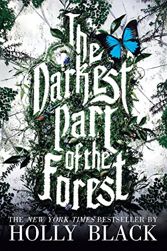 The Darkest Part of the Forest by Holly Black