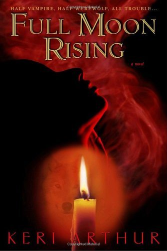 Full Moon Rising by Keri Arthur