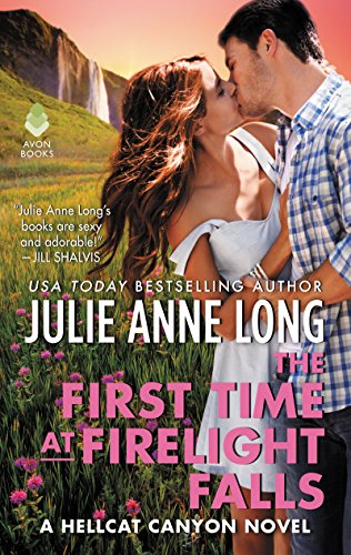 First Time at Firelight Falls by Julie Anne Long