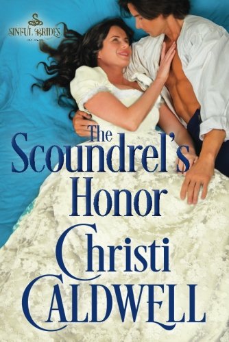 The Scoundrel’s Honor by Christi Caldwell