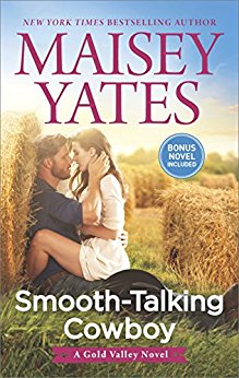 Smooth Talking Cowboy by Maisey Yates (Gold Valley #1)