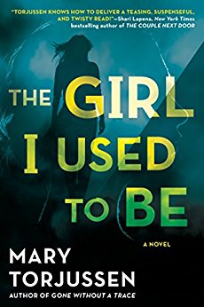 The Girl I Used to Be by Mary Jorjussen