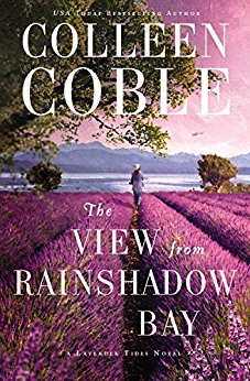 The View from Rainshadow Bay by Coleen Coble