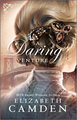 A Daring Venture by Elizabeth Camden