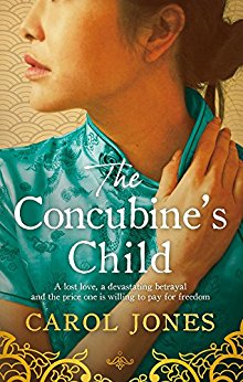 The Concubine’s Child by Carol Jones